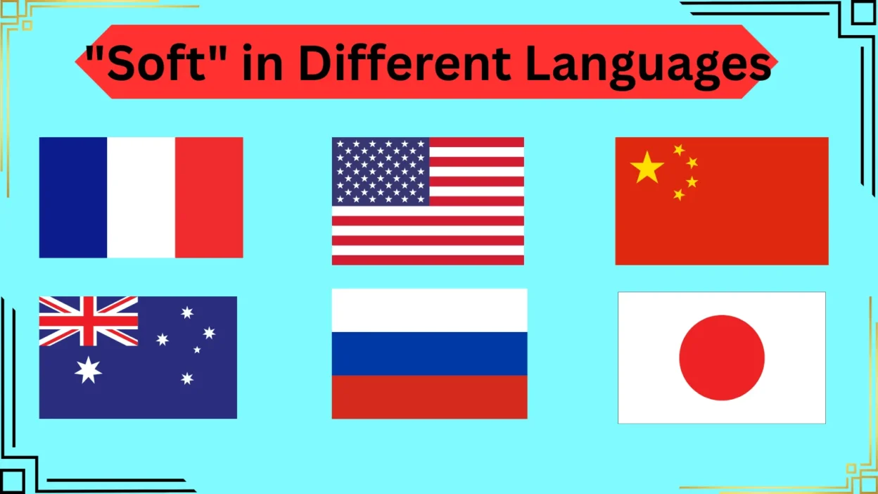 "Soft" in 70 Different Languages