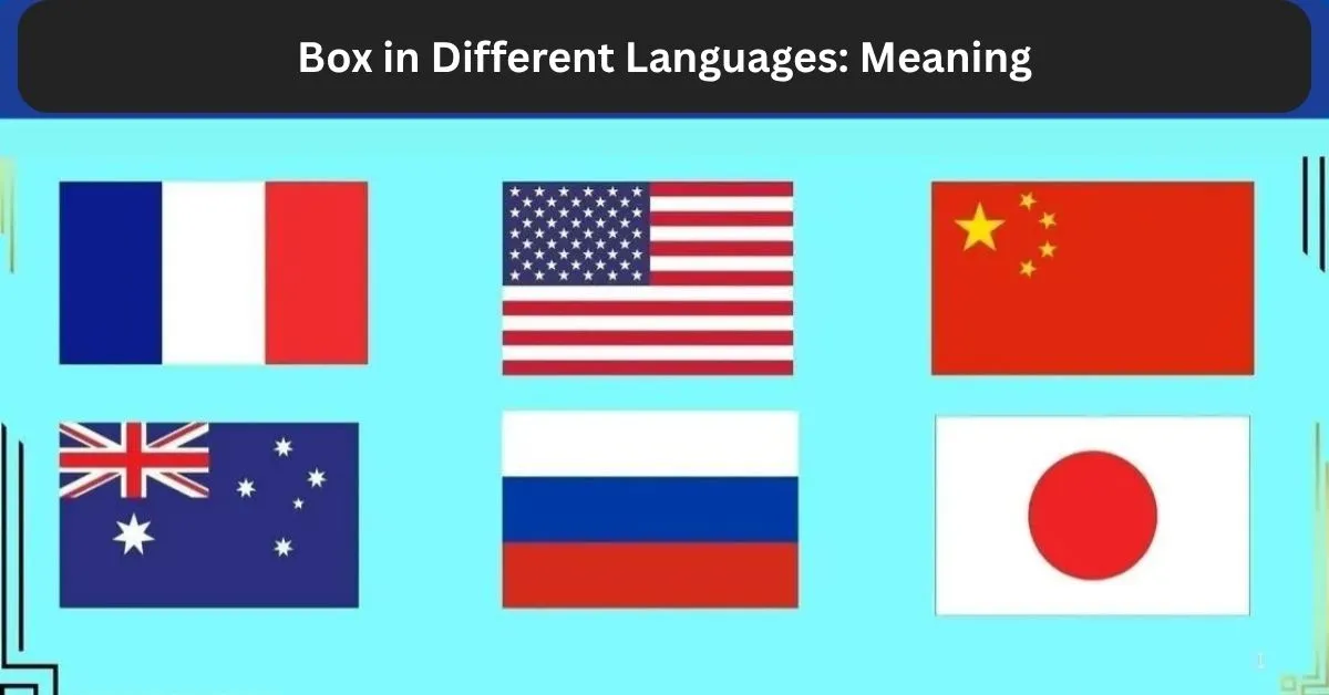 Box in Different Languages: Meaning